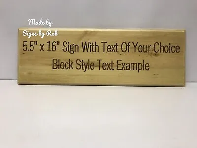 5.5” X 16  Personalized Custom Wood Sign Using  TEXT OF YOUR CHOICE  Great Gift • $20