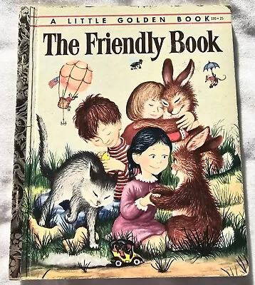 1954 The Friendly Book Little Golden Book 1st Edition By Margaret Wise Brown • $18.99