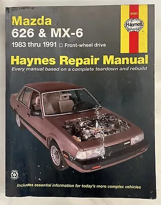 Haynes 61041 Mazda 626 & MX-6 1983 Thru 1991 Front Wheel Drive Repair Manual • $16.99