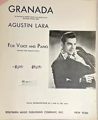 Granada Agustin Lara For Voice & Piano (Spanish-English Lyrics) In D Major 1950 • $5