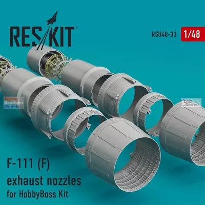 RESRSU480033U 1:48 ResKit F-111F Aardvark Exhaust Nozzles (HBS Kit) • $40.74