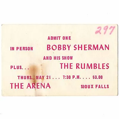 BOBBY SHERMAN & THE RUMBLES Concert Ticket Stub SIOUX FALLS SD 5/21/70 ARENA • $39.99