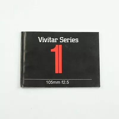 Vivitar 105mm F/2.5 Series 1 Lens Manual - Vintage Instructions • $9.99