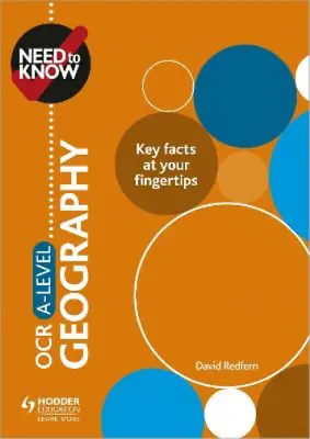 Need To Know: OCR A-level Geography Redfern David Used; Good Book • £3.35