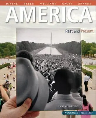 America Past And Present By H. W. Brands R. Hal Williams Robert A. Divine T. • $6
