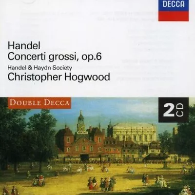 Handel - Cnc Grossi Op.6/H&Hs/Hogwood (NEW 2CD) • £12.09