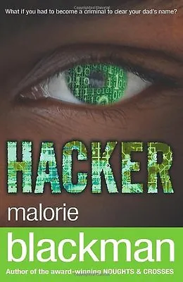 Hacker By  Malorie Blackman. 9780552551649 • £2.71