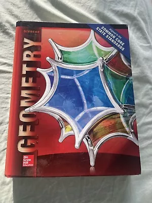 Glencoe Geometry Common Core Edition -Student Edition McGraw Hill 2014 Hardcover • $35