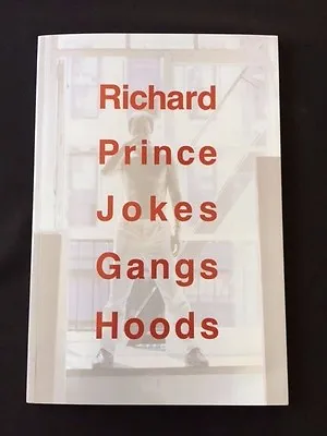 Jokes Gangs Hoods - First Edition By Richard Prince • $750