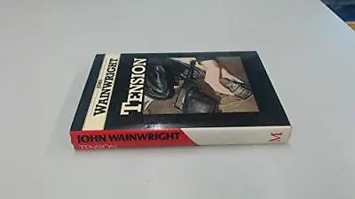 Tension John Wainwright • £6.99