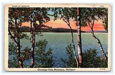 Greetings From Montague MI Michigan Glory Of Morning Linen Postcard 1944 B8  • $14.99