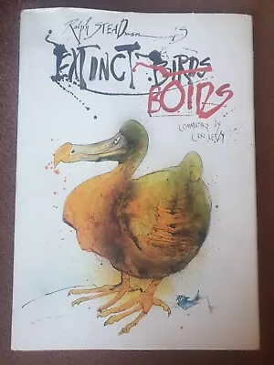 Ralph Steadman Extinct Boids W/ Ceri Levy Sealed Hardback Unread U.K. 1st Ed • £30