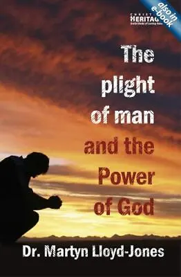 The Plight Of Man And The Power Of God: Romans 1 By Lloyd-Jones Martyn Good Bo • $4.53