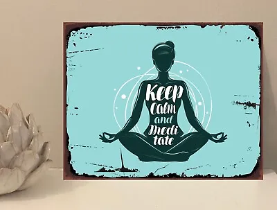 £5.99 • Buy 1x Keep Calm Meditate Quote Metal Plaque Sign Gift House Novelty (mt624)