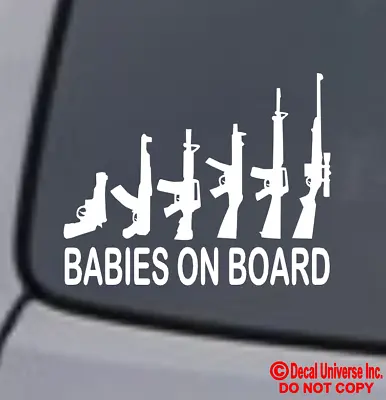 BABIES ON BOARD MY GUN FAMILY Vinyl Decal Sticker Car Window Wall Bumper Funny • $3.69