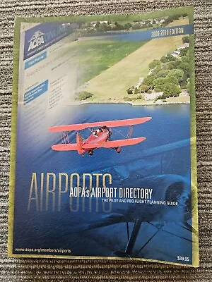 AOPA's Airport Directory 2009-2010 Edition Pilot & Flight Planning Guide • $6.75