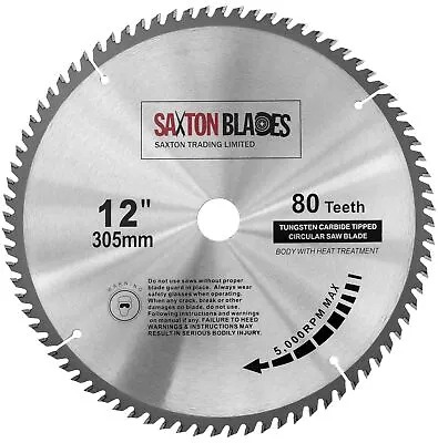 Saxton TCT Circular Wood Saw Blade 305mm X 80T For Bosch Makita Dewalt Mitre • £21.49