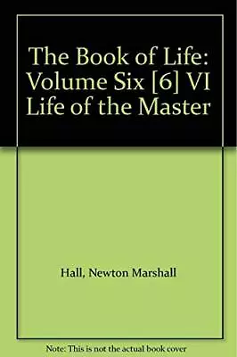 Life Of The Master (Volume Six) The Book Of Life (Book Of Life Volume 6) • $16.73
