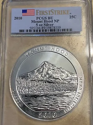2010 Pcgs Choice Bu First Strike Mount Hood Atb 5 Oz .999 Beautiful Silver Coin • $314.99