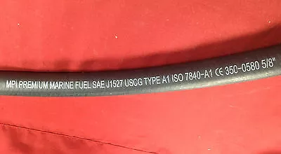 5/8  Fuel Hose Uscg A1 7840-a1 Mpi Premium Marine Vent 350-0580 Sold By Foot • $3.99