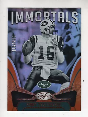 2018 Panini Certified  Vinny Testaverde Immortals  Mirror Orange #109!  015/225 • $2.29