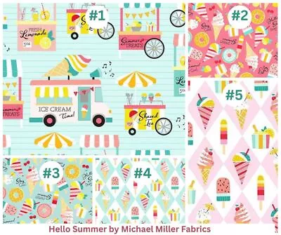 Hello Summer Snack Shack Chill Out Ice Cream Fabric Michael Miller By Half Yard • $4.20