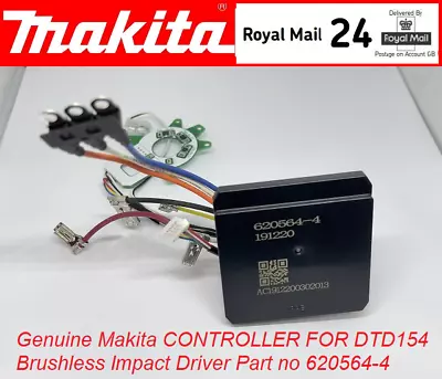 Genuine Makita CONTROLLER FOR DTD154 Brushless Impact Driver Part No 620564-4  • £79.95