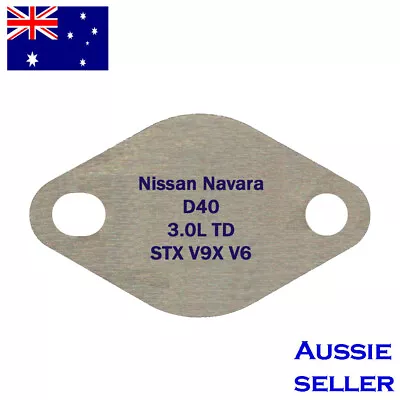 EGR Plate 210 For Nissan Navara D40 STX V9X V6 3.0L Turbo Diesel NO HOLE • $7.99