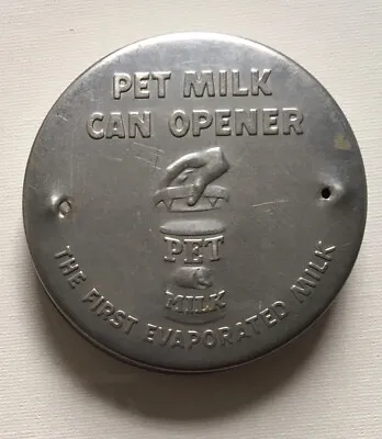 $20 • Buy Vintage Pet Milk 3” Can Opener Evaporated Milk Advertising Metal Chrome