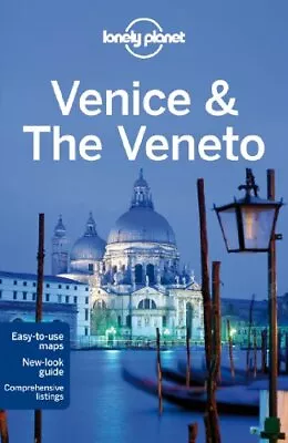 Lonely Planet Venice & The Veneto (Travel Guide) By Lonely Planet Alison Bing • £2.39