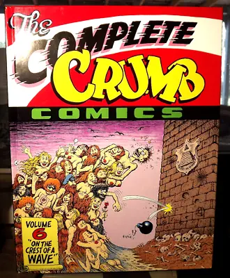 THE COMPLETE CRUMB COMICS VOLUME 6 (1991) Robert Crumb Signed Hardcover. Fine+ • $209.89