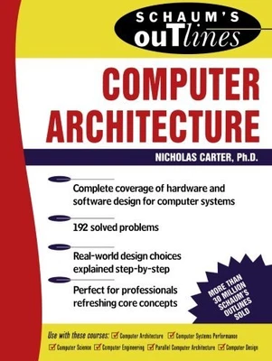 £5.99 • Buy Schaum's Outline Of Computer Architecture (Schaum's... By Carter, Nick Paperback