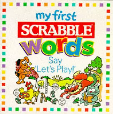 Attenborough Elizabeth : Say Lets Play (My First Scrabble Words S Amazing Value • £3.42