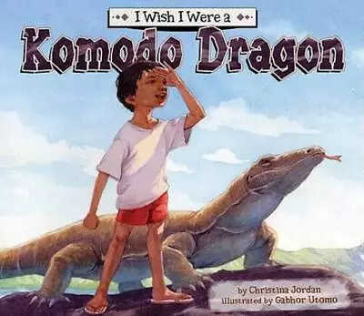 I Wish I Were A Komodo Dragon (I Wish I Were) (I Wish I Were A (Mag - GOOD • $11.19