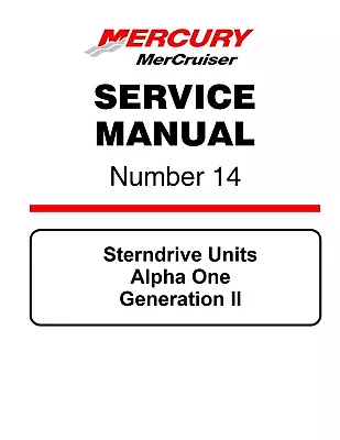 New Mercruiser Mercury Service Manual #14 Sterndrive Units Alpha One Gener. II • $56.35