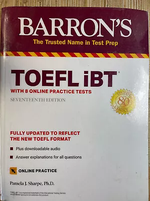 Barron's TOEFL IBT With 8 Online Practice Tests 17th Edition Pamela Sharpe • $16.99