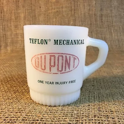 Vintage Fire King  “DuPont -Teflon Mech. ~One Year Injury Free” Milk Glass Mug • $45