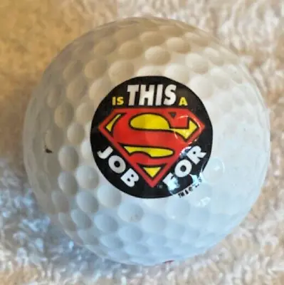 VINTAGE Logo Golf Ball.  SUPERMAN     This Is A Job For Superman        1993 • $9.99