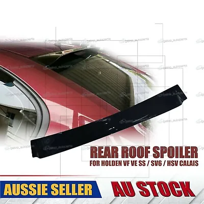 $139 • Buy Roof Visor For Holden Commodore Ve Vf Ss/sv6/ss V/omega Sedan Rear Spoiler
