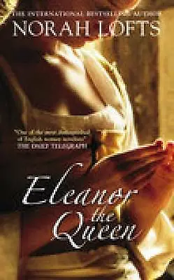 £2.22 • Buy Lofts, Norah : Eleanor The Queen Value Guaranteed From EBay’s Biggest Seller!