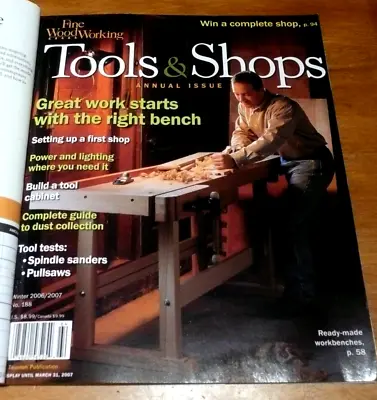 $9.95 • Buy Taunton's FINE WOODWORKING Magazine Annual Winter 2006-07 The Right Workbench ++