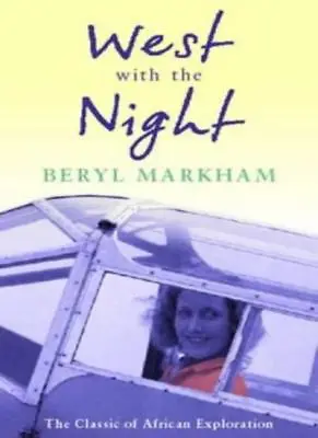 £3.58 • Buy West With The Night (Virago Modern Classics),Beryl Markham