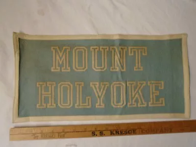 1940's Mount Holyoke College Felt Banner Pennant Original Tag 9x17  EX • $22.50