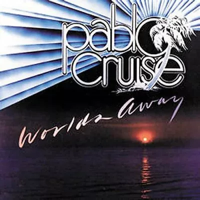 PABLO CRUISE Worlds Away W Love Will Find A Way DAVID JENKINS Michael McDonald • $11.99