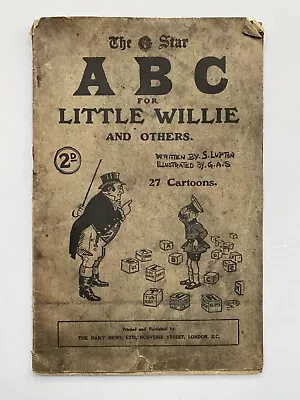 Antique Book An English ABC For Little Willie And Others Pub By Daily News WW1 • £30