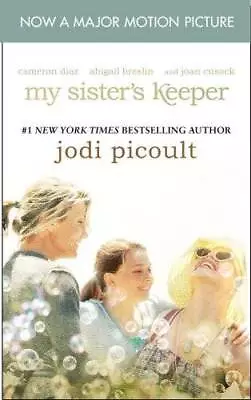 My Sisters Keeper: A Novel - Mass Market Paperback - ACCEPTABLE • $3.97