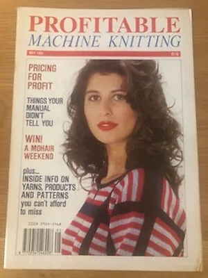 PROFITABLE MACHINE KNITTING MAGAZINE May 1991 Patterns & Help For All Machines • £1.50