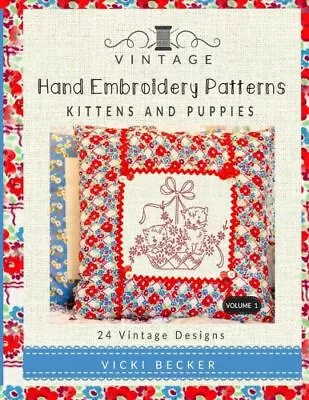 Vintage Hand Embroidery Patterns: Kittens And Puppies: 24 Authentic Vintage... • $12.12