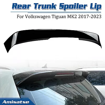 Gloss Black Rear Trunk Spoiler Lip Wing For Volkswagen Tiguan MK2 2017-2023 • $78.93