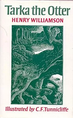 Tarka The Otter-Henry WilliamsonC. F. TunnicliffeJohn Fortescu • £4.79